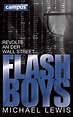 Flash Boys - Revolte an der Wall Street - J.K.Fischer Verlag Shop