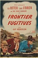 Reparto de Frontier Fugitives (película 1945). Dirigida por Harry L ...