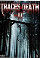 Filmklassiker-Shop - Traces of Death 2 (unzensiert) DVD