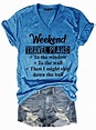 Girls Weekend Quotes T-shirts For Relaxing Party