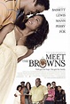 Meet the Browns Movie Poster (#3 of 3) - IMP Awards