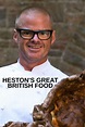 Heston's Great British Food Pictures - Rotten Tomatoes