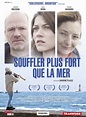 Souffler plus fort que la mer - Film 2016 - FILMSTARTS.de