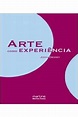 Livro: Arte Como Experiencia - John Dewey | Estante Virtual