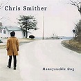 Chris Smither Honeysuckle Dog UK CD album (CDLP) (338207)