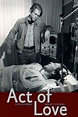 Act of Love (1980) - Posters — The Movie Database (TMDB)