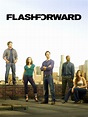 FlashForward - Rotten Tomatoes