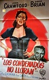 "LOS CONDENADOS NO LLORAN" MOVIE POSTER - "THE DAMNED DON" MOVIE POSTER