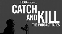 HBO Sets Ronan Farrow's 'Catch and Kill: The Podcast Tapes' Docuseries ...