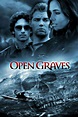 Open Graves (2009) — The Movie Database (TMDB)