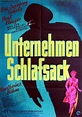 Filmplakat von "Unternehmen Schlafsack" (1955) | Unternehmen Schlafsack ...
