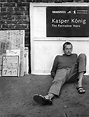 Kasper König | The Formative Years