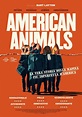 American Animals | Multiastra