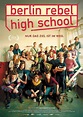 Image gallery for Berlin Rebel High School - FilmAffinity