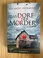 Elisabeth Herrmann Das Dorf der Mörder Krimi in Niedersachsen ...