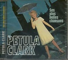 Petula Clark CD: Ses plus belles chansons (CD) - Bear Family Records