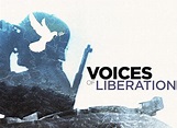 Voices of Liberation TV Show Air Dates & Track Episodes - Next Episode