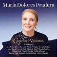Maria Dolores Pradera - Gracias A Vosotros - CD album - Achat & prix | fnac