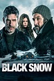 ‎Black Snow (2017) directed by Martín Hodara • Reviews, film + cast ...