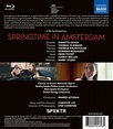 Springtime in Amsterdam (Musikfilm von Christof Loy) (Blu-ray Disc) – jpc