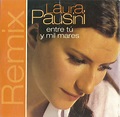 Laura Pausini - Entre Tu Y Mil Mares (Remix) - Reviews - Album of The Year