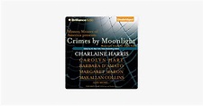 ‎Crimes by Moonlight: Mysteries from the Dark Side (Unabridged) on ...