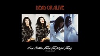 Dead or Alive - Even Better Than The Real Thing (Radio Edit) - YouTube