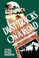 Author Zora Neale Hurston's novel Dust Tracks on a Road. An ...