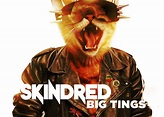 Skindred – Big Tings review - Your Online Magazine for Hard Rock and ...