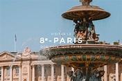 8ème arrondissement de Paris : que faire, que voir ? - JOOWBAR | Blog ...