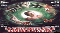 La corta notte delle bambole di vetro ( Film Horror/Giallo Completo in ...