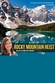 Rocky Mountain Heist (2014) - Posters — The Movie Database (TMDB)