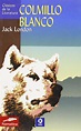 Libro: Colmillo Blanco / Jack London - $ 180,00 en Mercado Libre