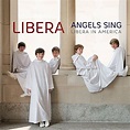 Angels Sing: Libera In America CD (2015) - Warner Classics | OLDIES.com