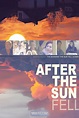 After the Sun Fell (2016) par Tony Glazer