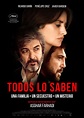 Reseña Todos lo saben de Asghar Farhadi, la primera película en español ...