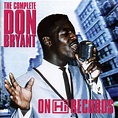 The Complete Don Bryant on Hi Records - Album by Don Bryant | Spotify