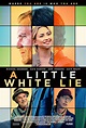 A Little White Lie (2023) - IMDb