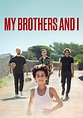 My Brothers and I - película: Ver online en español