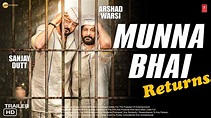 Munna Bhai Returns :Official Trailer | Arshad Warsi, Sanjay Dutt ...