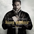 King Arthur Legend of the Sword Movie Soundtrack