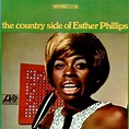 ESTHER PHILLIPS The Country Side Of Esther Phillips (aka Release Me ...