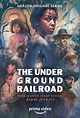 The Underground Railroad (TV Mini Series 2021) - IMDb