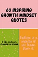 63 Inspiring Growth Mindset Quotes - Darling Quote