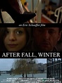 After Fall, Winter (2011) - Eric Schaeffer | Synopsis, Characteristics ...