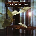 Rick Wakeman – The Art in Music Trilogy (Deluxe Edition) (2017 ...