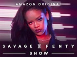 Watch Savage X Fenty Show Vol. 1 | Prime Video