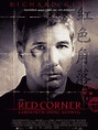 Red Corner - Labyrinth ohne Ausweg - Film 1997 - FILMSTARTS.de