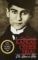 Kafka's Other Trial: The Letters to Felice by Elias Canetti | Goodreads