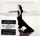 Release “Closer: The Best of Sarah McLachlan” by Sarah McLachlan ...